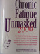 Chronic Fatigue Unmasked