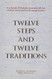 Twelve Steps and Twelve Traditions