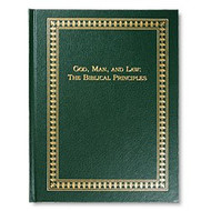 God Man and Law: The Biblical Principles
