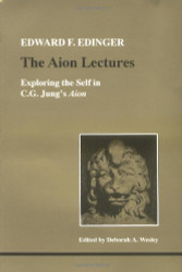 Aion Lectures The (STUDIES IN JUNGIAN PSYCHOLOGY BY JUNGIAN