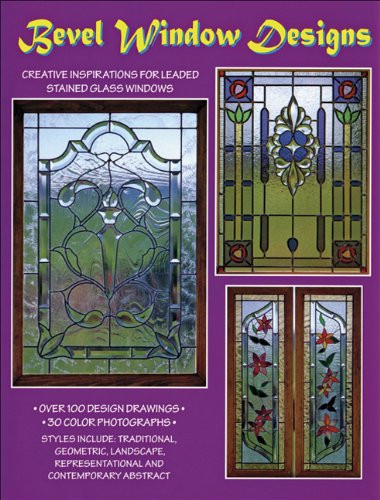 Bevel Window Designs - 100 Stained Glass Patterns