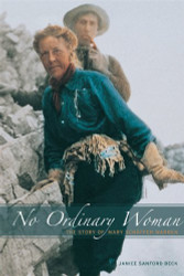 No Ordinary Woman: The Story of Mary Schaffer Warren