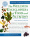 Wellness Encyclopedia of Food and Nutrition
