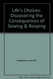 Life's Choices: Discovering the Consequences of Sowing & Reaping
