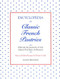 Encyclopedia of Classic French Pastries
