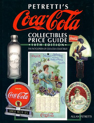 Petretti's Coca-Cola Collectibles Price Guide - Petretti's Coca-Cola