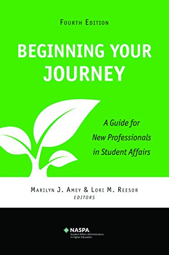 Beginning Your Journey A Guide for New Professionals in Student