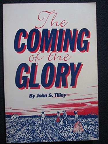 Coming Of the Glory