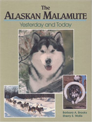 Alaskan Malamute: Yesterday and Today