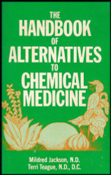 Handbook of Alternatives to Chemical Medicine