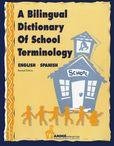 Bilingual Dictionary of School Terminology