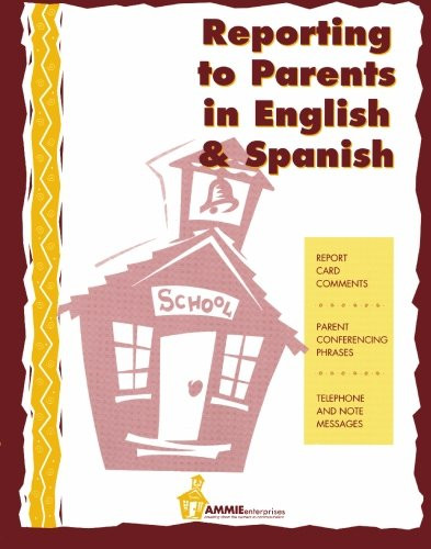 Reporting to Parents in English and Spanish