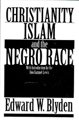 Christianity Islam and the Negro Race