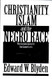 Christianity Islam and the Negro Race