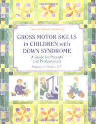 Gross Motor Skills in Children With Down Syndrome