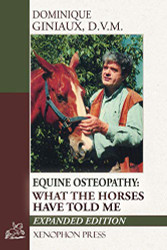 Equine Osteopathy: What the Horses Have Told Me
