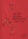 Art of Film Projection: A Beginner's Guide