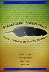 Structuring Sovereignty: Constitutions of Native Nations