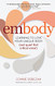 embody: Learning to Love Your Unique Body