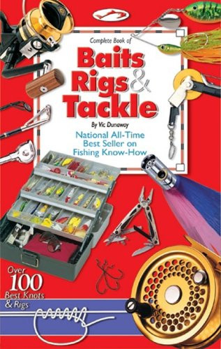 Complete Book of Baits Rigs & Tackle