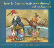How to Communicate with Animals - The Basic Course