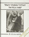 Teach Yourself to Play the Folk Harp 30th Anniversary Edition