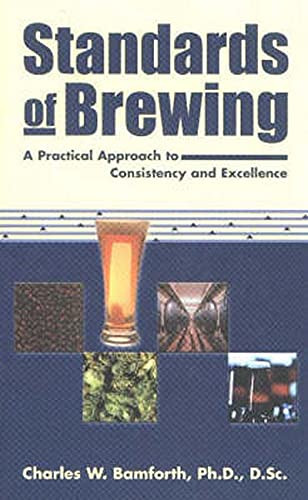 Standards of Brewing: Formulas for Consistency and Excellence