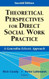 Theoretical Perspectives For Direct Social Work Practice