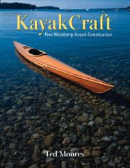 Kayakcraft: Fine Woodstrip Kayak Construction