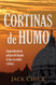 Cortinas de Humo (Spanish Edition)