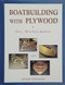 Boatbuilding With Plywood