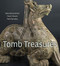 Tomb Treasures: New Discoveries from China's Han Dynasty