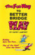 Fun Way to Better Bridge