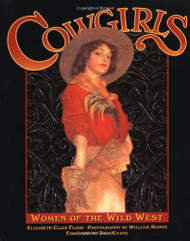 Cowgirls: Women of the Wild West