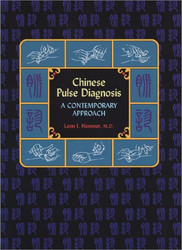 Chinese Pulse Diagnosis: A Contemporary Approach