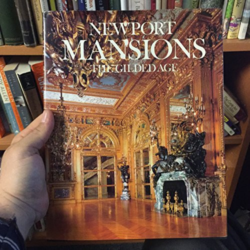 Newport Mansions: The Gilded Age