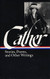 Cather: Stories Poems and Other Writings (Library of America)