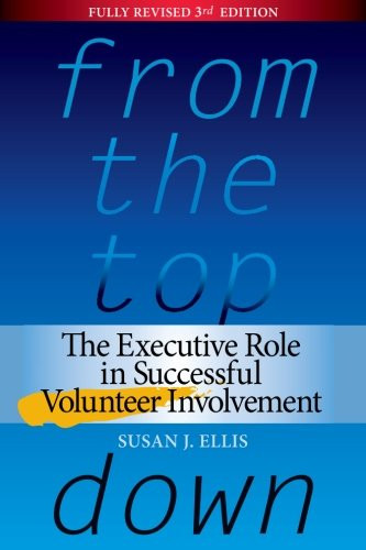 From the Top Down: The Executive Role in Successful Volunteer