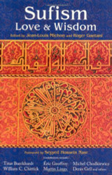 Sufism: Love and Wisdom (Perennial Philosophy)