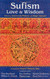 Sufism: Love and Wisdom (Perennial Philosophy)