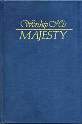 WORSHIP HIS MAJESTY