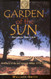 Garden of the Sun: A History of the San Joaquin Valley 1772-1939