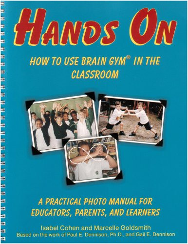 Hands On: How to Use Brain Gym in the Classroom
