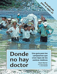Donde no hay doctor (Spanish Edition) (English and Spanish Edition)