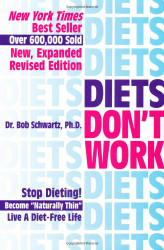 DIETS DON'T WORK 3RD ED