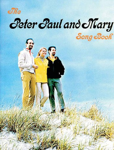 Peter Paul & Mary Songbook