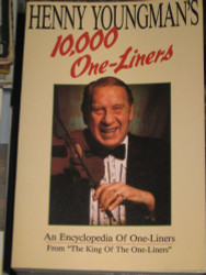 Henny Youngman's 10000 One -Liners