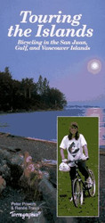 Touring the Islands: Bicycling in the San Juan Gulf and Vancouver