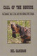 Call of the Hounds: An intimate look at lion and bear hunting