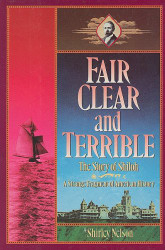 Fair Clear and Terrible: The Story of Shiloh Maine